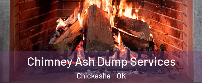 Chimney Ash Dump Services Chickasha - OK