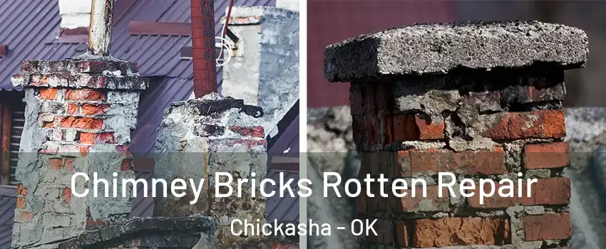  Chimney Bricks Rotten Repair Chickasha - OK
