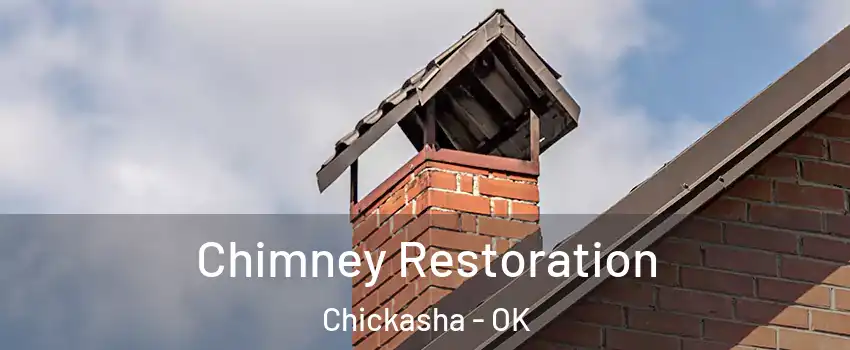  Chimney Restoration Chickasha - OK
