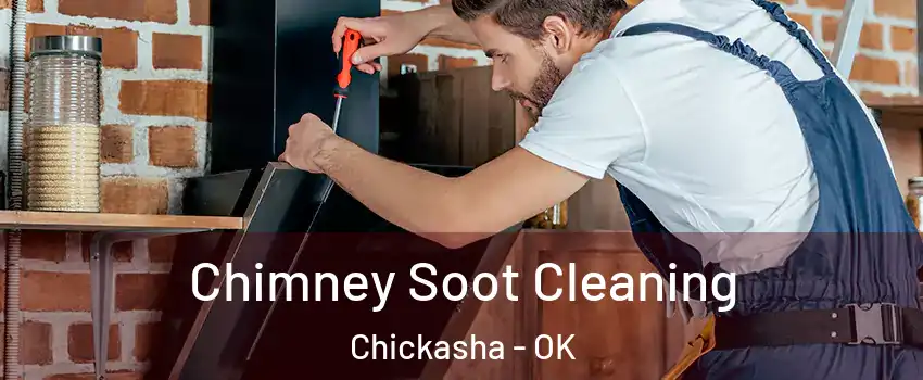  Chimney Soot Cleaning Chickasha - OK