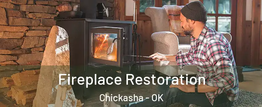 Fireplace Restoration Chickasha - OK