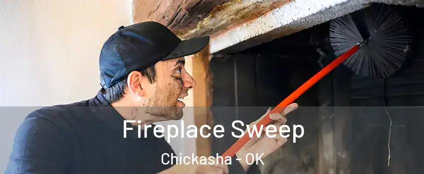  Fireplace Sweep Chickasha - OK