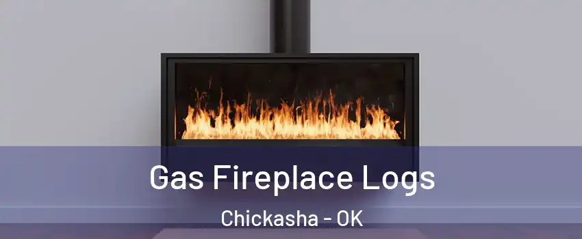  Gas Fireplace Logs Chickasha - OK