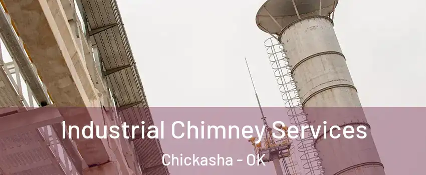  Industrial Chimney Services Chickasha - OK