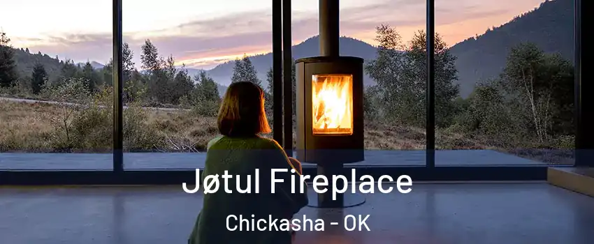 Jøtul Fireplace Chickasha - OK