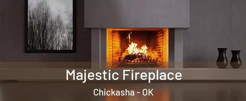  Majestic Fireplace Chickasha - OK