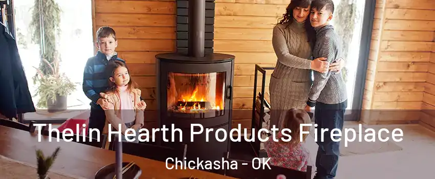 Thelin Hearth Products Fireplace Chickasha - OK